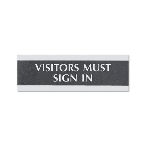 Century Series Office Sign, Visitors Must Sign In, 9 X 3, Black-silver